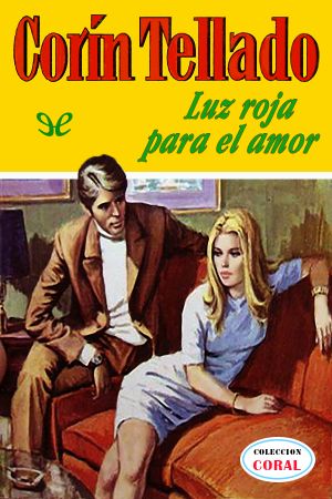 [Bolsilibros: Coral 403] • Luz roja para el amor